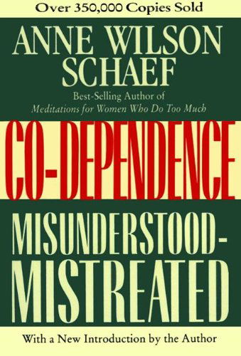 Cover for Anne Wilson Schaef · Codependence: Misunderstood-Mistreated (Paperback Book) [Reissue edition] (1985)