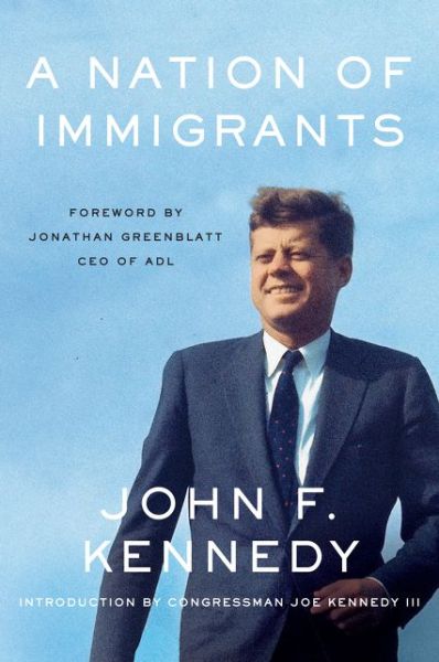 Cover for John F. Kennedy · A Nation of Immigrants (Paperback Book) (2018)