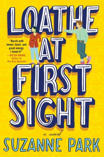 Cover for Suzanne Park · Loathe at First Sight: A Novel (Paperback Book) (2020)