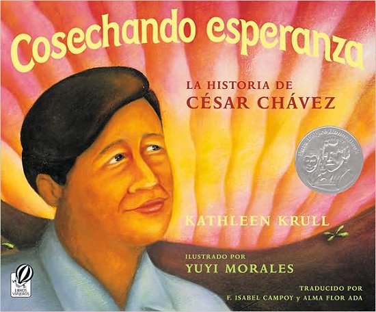 Cover for Krull Kathleen Krull · Cosechando esperanza: La historia de Cesar Chavez (Paperback Book) [Spanish edition] (2004)