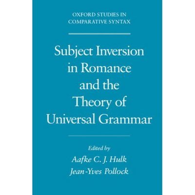 Cover for Aafke C. J. Hulk · Subject Inversion in Romance and the Theory of Universal Grammar - Oxford Studies in Comparative Syntax (Gebundenes Buch) (2002)