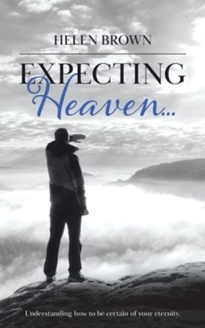 Cover for Helen Brown · Expecting Heaven... (Paperback Bog) (2022)