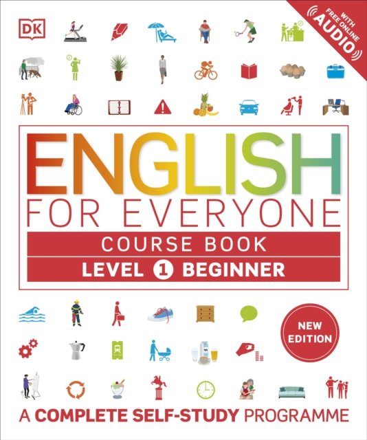 Cover for Dk · English for Everyone Course Book Level 1 Beginner: A Complete Self-Study Programme - DK English for Everyone (Paperback Bog) (2024)