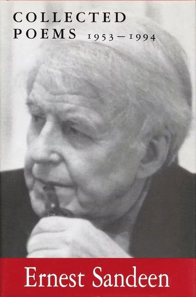 Cover for Ernest Sandeen · Collected Poems, 1953-1994 (Book) (2001)