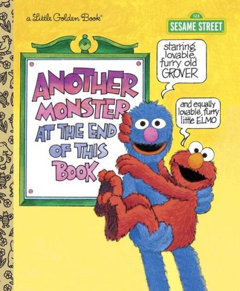 Cover for Jon Stone · Another Monster at the End of This Book (Sesame Street) - Little Golden Book (Innbunden bok) (1999)