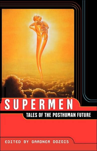 Cover for Gardner Dozois · Supermen: Tales of the Posthuman Future (Pocketbok) (2002)