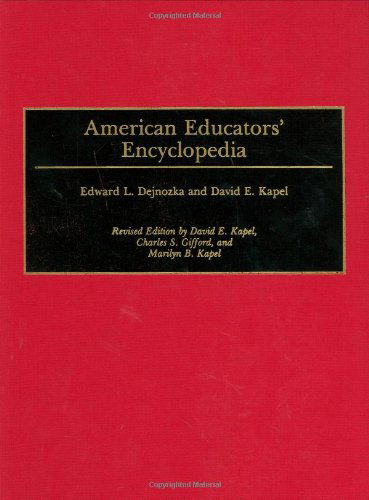 Cover for Edward L. Dejnozka · American Educators' Encyclopedia, 2nd Edition (Hardcover Book) [2 Revised edition] (1991)