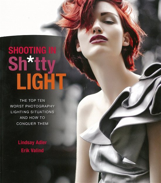Cover for Adler · Shooting in Sh'tty Light (Buch) (2012)