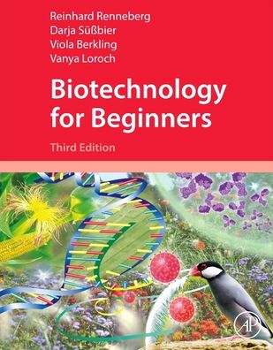 Cover for Renneberg, Reinhard (Hong Kong University of Science and Technology, Clear Water Bay, Kowloon, China) · Biotechnology for Beginners (Paperback Book) (2023)