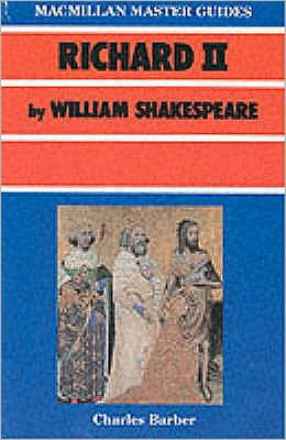 Cover for Charles Barber · Shakespeare: Richard II - Macmillan Master Guides (Taschenbuch) (1987)