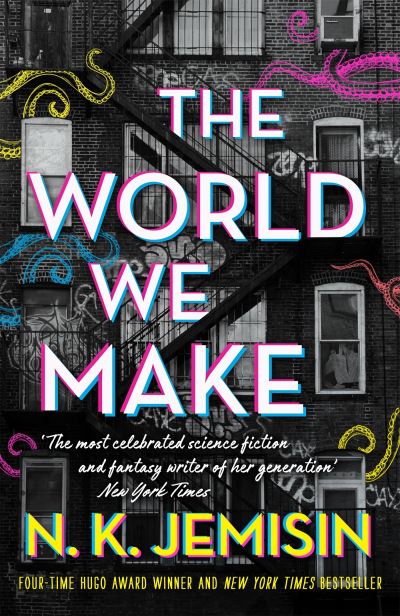 The World We Make - N. K. Jemisin - Bøker - Little, Brown Book Group - 9780356512693 - 3. november 2022