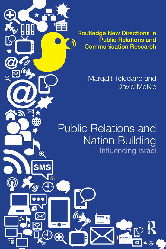 Cover for Margalit Toledano · Public Relations and Nation Building: Influencing Israel - Routledge New Directions in PR &amp; Communication Research (Paperback Book) (2019)