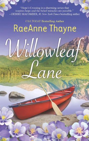 Cover for Raeanne Thayne · Willowleaf Lane (Paperback Book) (2013)