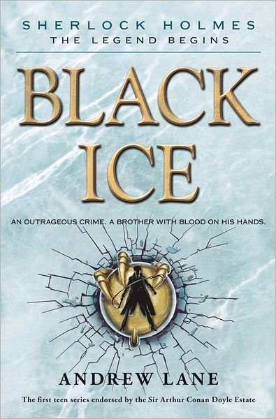 Black Ice (Sherlock Holmes: the Legend Begins) - Andrew Lane - Livres - Farrar, Straus and Giroux (BYR) - 9780374387693 - 22 janvier 2013