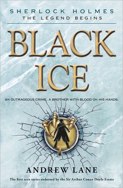 Black Ice (Sherlock Holmes: the Legend Begins) - Andrew Lane - Bøker - Farrar, Straus and Giroux (BYR) - 9780374387693 - 22. januar 2013