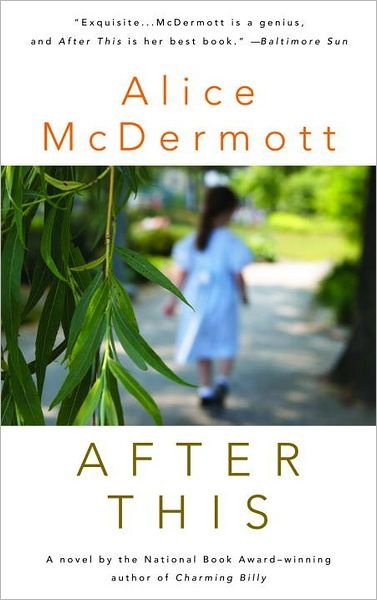 Cover for Alice Mcdermott · After This (Paperback Bog) [Reprint edition] (2007)
