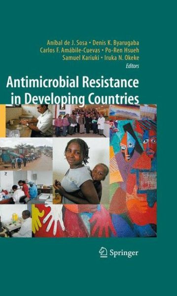 Cover for Anibal De J Sosa · Antimicrobial Resistance in Developing Countries (Hardcover Book) [2010 edition] (2009)