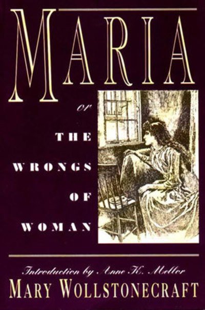 Cover for Mary Wollstonecraft · Maria: or, The Wrongs of Woman (Taschenbuch) (1994)