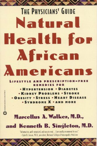Cover for Kenneth B. Singleton · Natural Health for African Americans: the Physicians' Guide (Physicians' Guide to Healing) (Paperback Book) (1999)