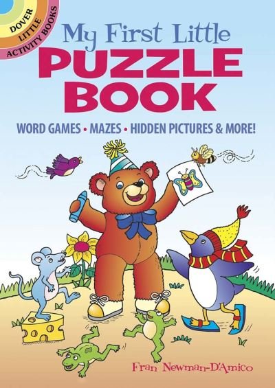 Cover for Fran Newman D'Amico · My First Little Puzzle Book: Word Games, Mazes, Spot the Difference, &amp; More! - Little Activity Books (Paperback Book) (2022)