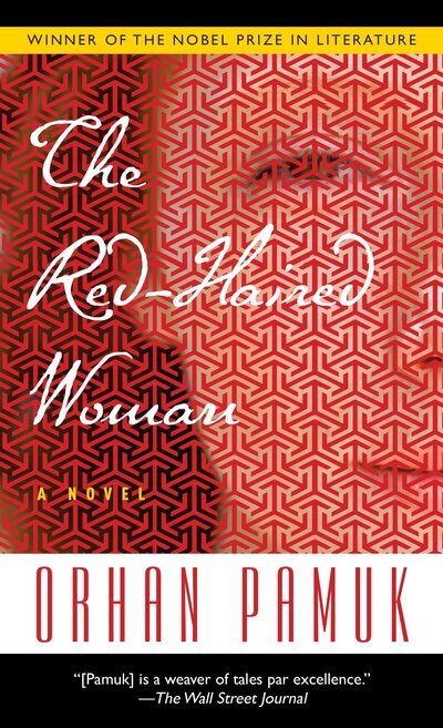 The Red-Haired Woman - Vintage International - Orhan Pamuk - Books - Knopf Doubleday Publishing Group - 9780525435693 - March 20, 2018