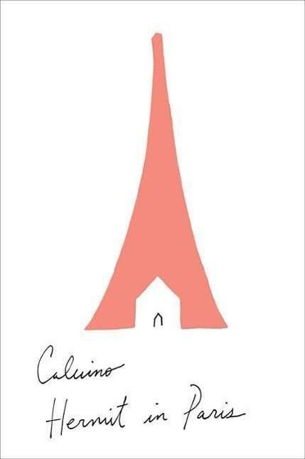 Cover for Italo Calvino · Hermit in Paris (Bog) [Reprint edition] (2014)