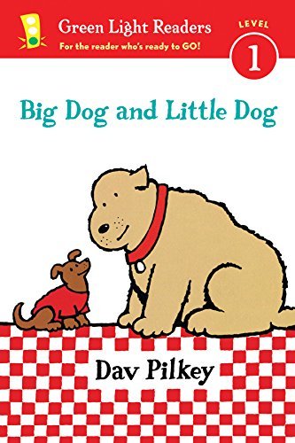 Big Dog and Little Dog (Reader) - Green Light Readers Level 1 - Pilkey Dav Pilkey - Books - HMH Books - 9780544430693 - June 16, 2015