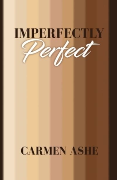 Cover for Carmen Ashe · Imperfectly Perfect (Paperback Book) (2021)