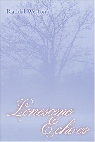 Randal Weston · Lonesome Echoes (Paperback Book) (2005)