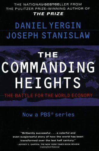 The Commanding Heights: The Battle for the World Economy - Yergin - Books - Simon & Schuster - 9780684835693 - April 2, 2002