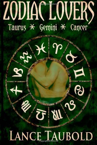 Cover for Lance Taubold · Zodiac Lovers Book 2: Taurus, Gemini, Cancer (Paperback Book) (2014)