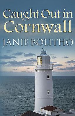 Cover for Bolitho, Janie (Author) · Caught Out in Cornwall: The addictive cosy Cornish crime series - Cornwall Mysteries (Paperback Book) (2015)