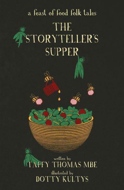 Cover for Taffy Thomas · The Storyteller's Supper: A Feast of Food Folk Tales (Hardcover bog) (2021)