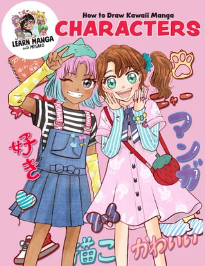 Cover for Misako Rocks! · How to Draw Kawaii Manga Characters - Learn Manga with Misako (Paperback Book) (2024)