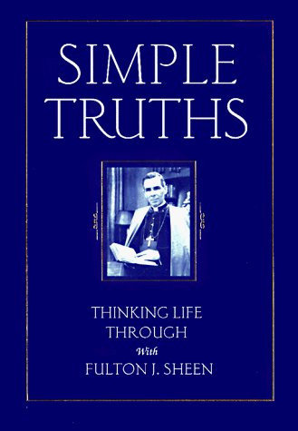 Cover for Fulton J. Sheen · Simple Truths: Thinking Things Through (Taschenbuch) [1st edition] (1997)