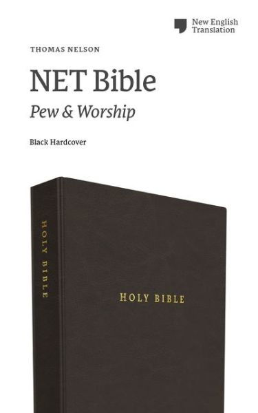 Cover for Thomas Nelson · NET Bible, Pew and Worship, Hardcover, Black, Comfort Print: Holy Bible (Innbunden bok) (2019)