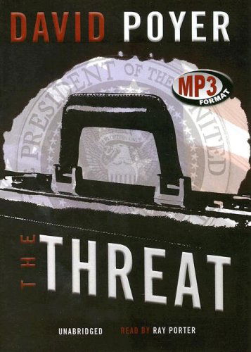 Cover for David Poyer · The Threat (Audiobook (CD)) [Mp3 Una edition] (2006)