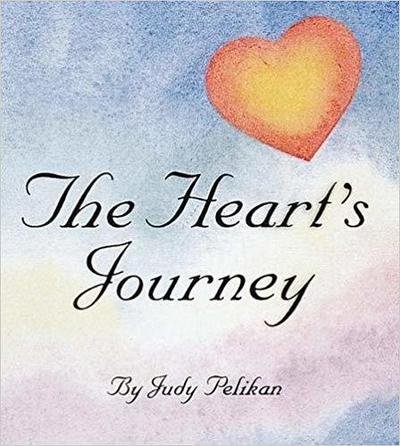 Cover for Judy Pelikan · The Heart's Journey (Hardcover Book) [2 New edition] (2020)