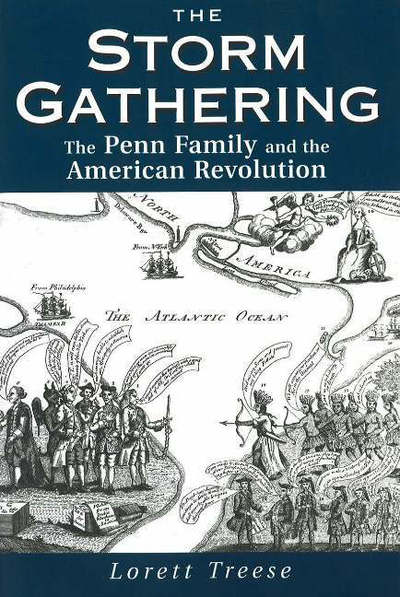 Cover for Lorett Treese · The Storm Gathering: The Penn Family and the American Revolution (Pocketbok) (2002)