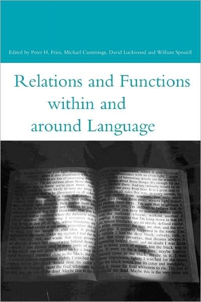 Relations and Functions Within and Around Language (Open Linguistics Series) - William Spruiell - Livros - Bloomsbury Academic - 9780826453693 - 18 de junho de 2002
