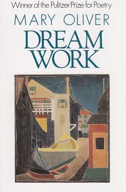 Cover for Mary Oliver · Dream Work (Paperback Bog) (1994)