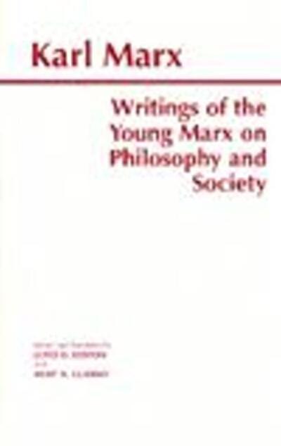 Cover for Karl Marx · Writings of the Young Marx on Philosophy and Society (Hardcover Book) (1997)