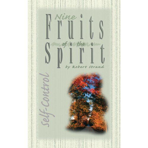 Self-control (Nine Fruits of the Spirit) - Robert Strand - Kirjat - New Leaf Press (AR) - 9780892214693 - torstai 1. heinäkuuta 1999