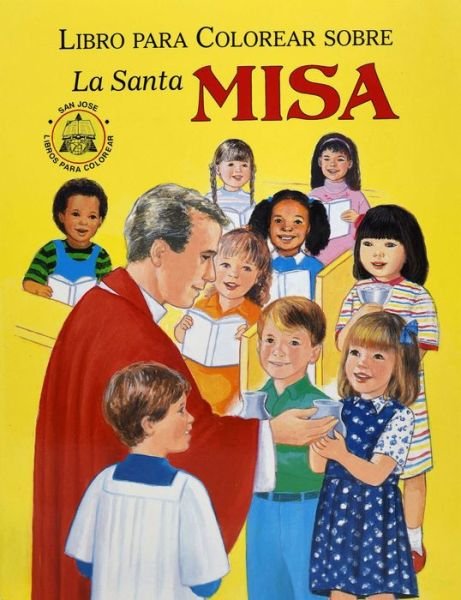 Cover for Emma Mckean · La Santa Misa Coloring Book (St. Joseph Coloring Books) (Taschenbuch) (1983)