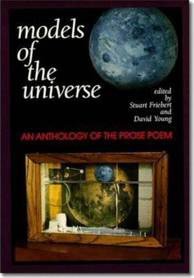 Cover for Stuart Friebert · Models of the Universe – An Anthology of the Prose Poem (Taschenbuch) (1995)