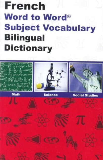 Cover for English-French &amp; French-English Word-to-Word Dictionary: Maths, Science &amp; Social Studies - Suitable for Exams (Taschenbuch) (2012)