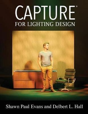 Cover for Delbert L Hall · Capture for Lighting Design (Paperback Book) (2018)