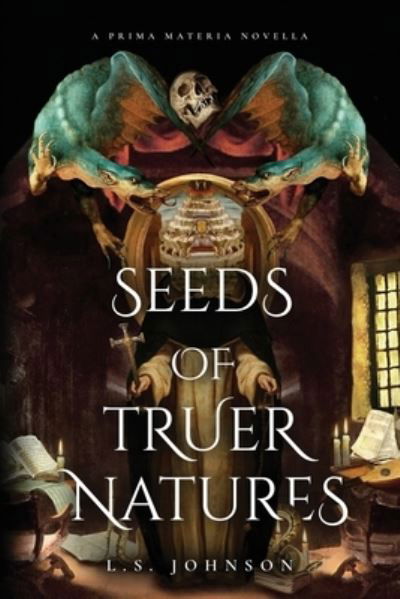 Cover for L S Johnson · Seeds of Truer Natures (Paperback Bog) (2021)