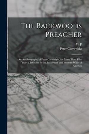 Cover for Peter Cartwright · Backwoods Preacher (Book) (2022)