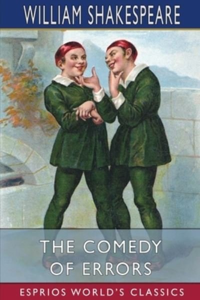 Cover for William Shakespeare · The Comedy of Errors (Esprios Classics) (Pocketbok) (2024)